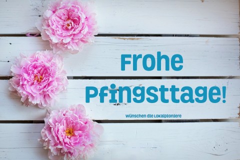 Frohe Pfingsttage!